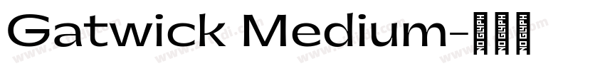 Gatwick Medium字体转换